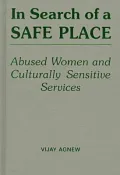 In Search of a Safe Place: Abused Women and Culturally Sensitive Services