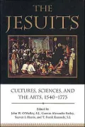 The Jesuits: Cultures,Sciences,and the Arts,1540-1773