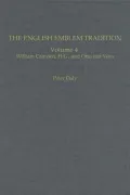 The English Emblem Tradition: Volume 4: William Camden, H.G., and Otto van Veen