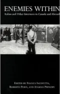 Enemies Within : Italians and Wartime Internment