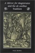 Mirror for Magistrates and the De Casibus Tradition