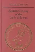 Aristotle's Theory of the Unity of Science
