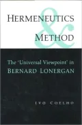 Hermeneutics and Method: A Study of the 'Universal Viewpoint' in Bernard Lonergan