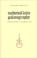Medieval Latin Palaeography: A Bibliographic Introduction, Vol. 8