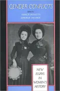 Gender Conflicts New Essays in Women's History
