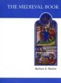 The Medieval Book: Illustrated from the Beinecke Rare Book and Manuscript Library, Vol. 28