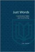 Just Words : Constitutional Rights and Social Wrongs