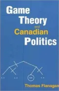 Game Theory and Canadian Politics