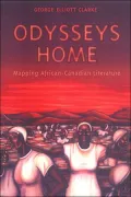 Odysseys Home : Mapping African-Canadian Literature