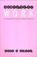 Temporary Work: The Gendered Rise of a Precarious Employment Relationship