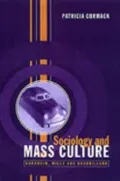 Sociology and Mass Culture Durkheim, Mills, and Baudrillard