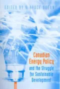 Canadian Energy Policy and the Struggle for Sustainable Development