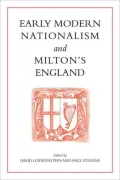 Early Modern Nationalism and Milton's England