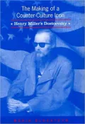 The Making of a Counter-Culture Icon: Henry Miller's Dostoevsky