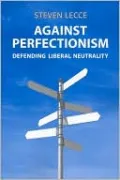 Against Perfectionism