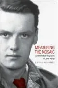 Measuring the Mosaic: An Intellectual Biography of John Porter