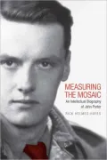 Measuring the Mosaic: An Intellectual Biography of John Porter