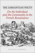 The Gargantuan Polity: On the Individual and the Community in the French Renaissance