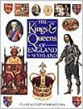The Kings and Queens of England and Scotland