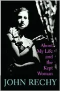About My Life and the Kept Woman