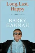 Long, Last, Happy: New and Collected Stories
