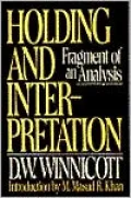 Holding and Interpretation: Fragment of an Analysis