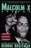 Malcolm X Speaks: Selected Speeches and Statements