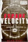 Escape Velocity: Cyberculture at the End of the Century