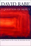 Question of Mercy: A Play