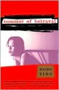 Summer of Betrayal: A Novel