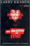 Normal Heart and the Destiny of Me