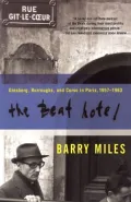 Beat Hotel: Ginsberg, Burroughs and Corso in Paris, 1957-1963