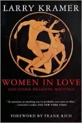 Women in Love: And Other Dramatic Writings