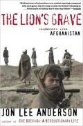 Lion's Grave: Dispatches from Afghanistan