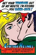 Get Your Tongue out of My Mouth, I'm Kissing You Good-Bye!