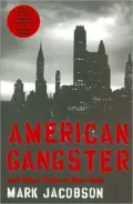 American Gangster: And Other Tales of New York
