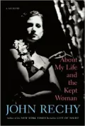 About My Life and the Kept Woman