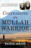 Confessions of a Mullah Warrior