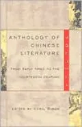 Anthology of Chinese Literature: From Early Times to the Fourteenth Century, Vol. 1