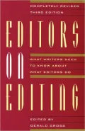 Editors on Editing: What Writers Need to Know about What Editors Do
