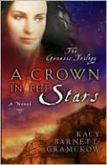 Crown in the Stars (Genesis Trilogy Series)