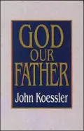 God, Our Father
