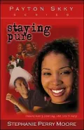 Staying Pure (Payton Skky Series #1)