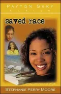 Saved Race (Payton Skky Series #3), Vol. 3
