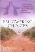 Empowering Choices