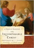 Incomparable Christ