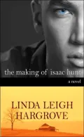 Making of Isaac Hunt