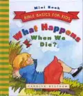 What Happens When We Die?