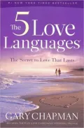 The Five Love Languages: The Secret to Love That Lasts