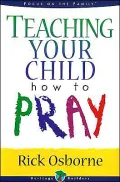 Teaching Your Child How to Pray